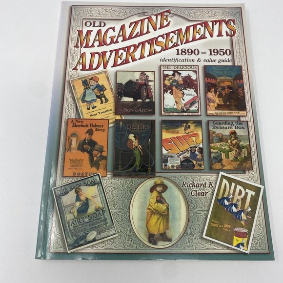 Old Magazine Advertisements 1890-1950, Identification & Value Guide, Soft Cover - Picture 4 of 4